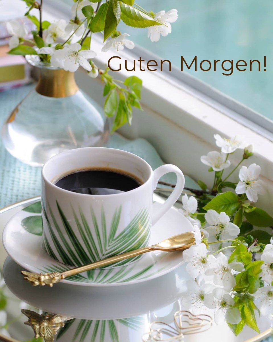 Guten Morgen!