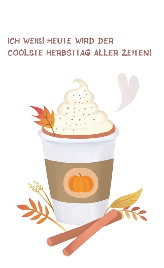 Ich weiß! Heute wird der coolste Herbsttag aller Zeiten!